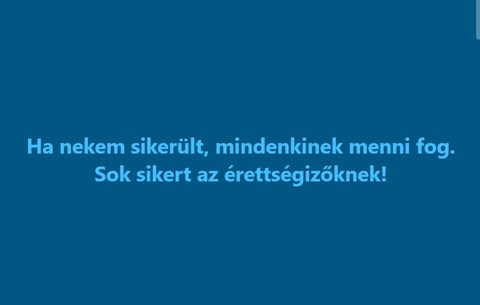 "Ha nekem sikerült, mindenkinek menni fog" - Orbán Viktor is üzent az érettségizőknek