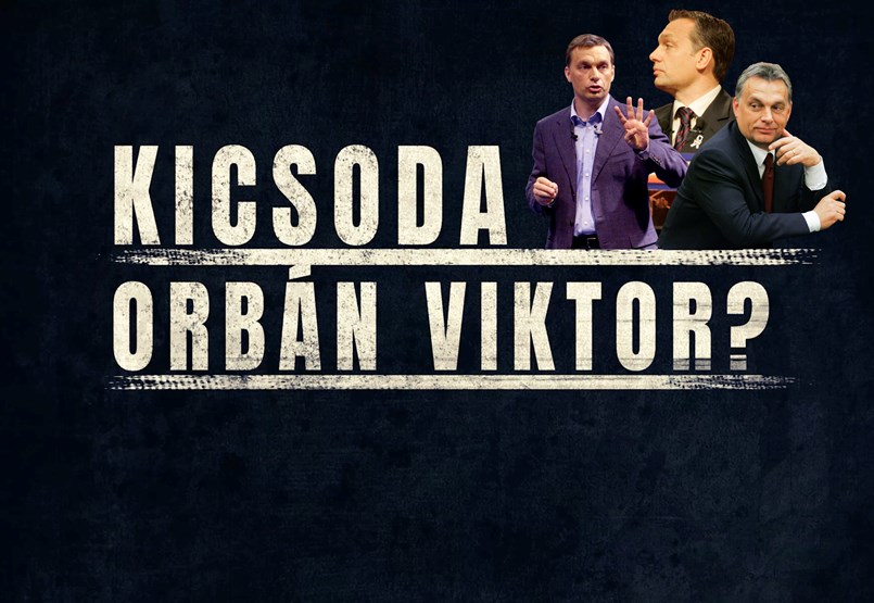 Who is Viktor Orbán?  V / 4 .: The civilian shaman