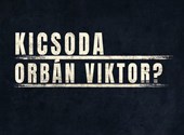 Who is Victor Orban?  V / 1 .: A boy from the countryside - a documentary about hvg360