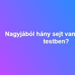 Nagyjából hány sejt van az emberi testben?