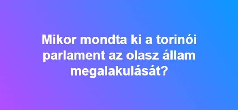 Mikor mondta ki a torinói parlament az olasz állam megalakulását?