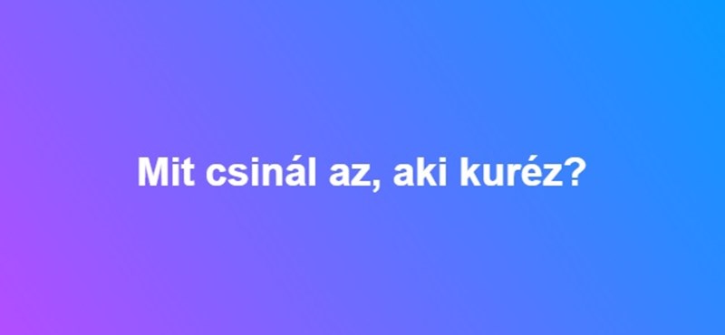 Mit csinál az, aki kuréz?