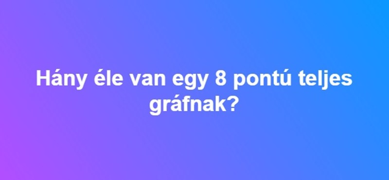 Hány éle van egy 8 pontú teljes gráfnak?